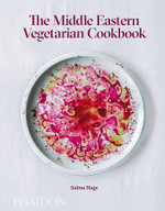 The Middle Eastern Vegetarian Cookbook - Salma Hage