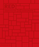 Red : Architecture in Monochrome - Stella Paul