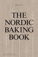 The Nordic Baking Book - Magnus Nilsson