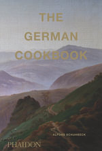 The German Cookbook - Alfons Schuhbeck