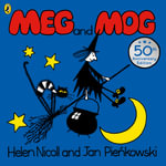 Meg and Mog : 40th Birthday Anniversary Edition - Helen Nicoll