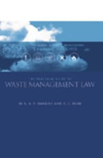 The Practical Guide to Waste Management Law - Heidi S Shaw