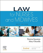 Law for Nurses and Midwives : 10th Edition - Mary Chiarella