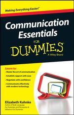 Communication Essentials For Dummies - Elizabeth Kuhnke