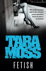 Fetish : Makedde Vanderwall : Book 1 - Tara Moss