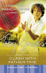 Toby Jones and the Clash with Father Time - Brett Lee