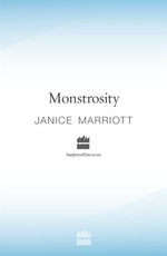Monstrosity - Janice Marriott