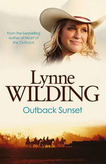 Outback Sunset - Lynne Wilding