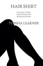 Hair Shirt : A short story - Tobsha Learner