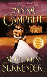 My Reckless Surrender - Anna Campbell