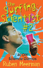 The Surfing Scientist : 40 DIY Science Gizmos : Book 2 - Ruben Meerman