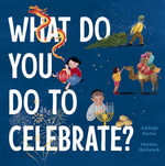 What Do You Do to Celebrate? - Ashleigh Barton