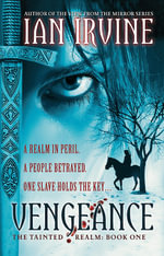 Vengeance : Tainted Realm Series : Book 1 - Ian Irvine