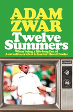 Twelve Summers - Adam Zwar