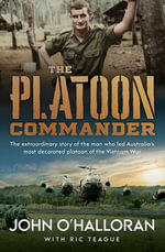 The Platoon Commander - John O'Halloran
