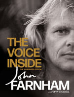 The Voice Inside : The Illustrated Edition - John Farnham