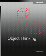 Object Thinking : Developer Reference - David West