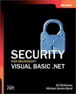 Security for Microsoft® Visual Basic® .NET - Ed Robinson