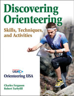 Discovering Orienteering : Skills, Techniques, and Activities - Charles Ferguson