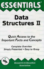 Data Structures II Essentials : Essentials Study Guides - Dennis C. Smolarski