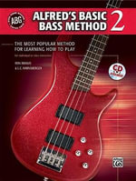 Alfred's Basic Bass Method, Bk 2 : The Most Popular Method for Learning How to Play, Book & CD - Ron Manus