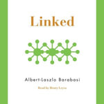 Linked : The New Science of Networks - Albert-Laszlo Barabasi
