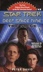 The Star Trek : Deep Space Nine: The Siege - Peter David