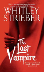 The Last Vampire - Whitley Strieber