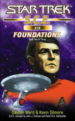 Star Trek : Corps of Engineers: Foundations #2 - Dayton Ward