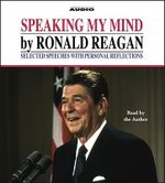 Speaking My Mind : No - Ronald Reagan