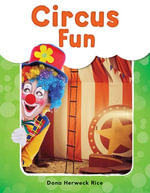 Circus Fun : See Me Read! Everyday Words - Dona Herweck Rice