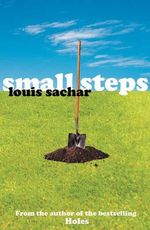 Small Steps : Bloomsbury Educational Editions - Louis Sachar