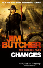 Changes : The Dresden Files, Book Twelve - Jim Butcher