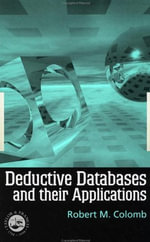 Deductive Databases & Their Applications - Robert  Colomb