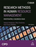 Research Methods in Human Resource Management : Investigating a Business Issue - Valerie Anderson