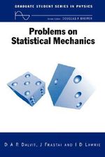 Problems on Statistical Mechanics : Graduate Student Series in Physics - D.A.R Dalvit