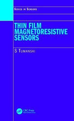 Thin Film Magnetoresistive Sensors : Series in Sensors - S  Tumanski