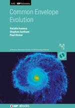 Common Envelope Evolution : AAS-IOP Astronomy - Natalia Ivanova