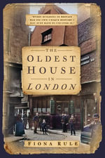 The Oldest House in London - Fiona Rule