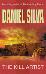 The Kill Artist : Gabriel Allon: Book 1 - Daniel Silva
