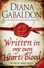 Written in My Own Heart's Blood : Outlander Series : Volume 8 - Diana Gabaldon