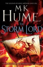 The Storm Lord (Twilight of the Celts Book II) : An adventure thriller of the fight for freedom - M. K. Hume