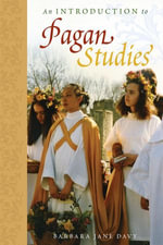 Introduction to Pagan Studies : Pagan Studies Series - Barbara Jane Davy