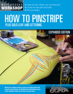How to Pinstripe : Plus Gold Leaf and Lettering - Alan Johnson