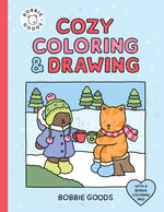 Bobbie Goods Cozy Coloring & Drawing : With a Bonus Coloring Pad - Bobbie Goods