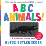 ABC Animals! : A Scanimation Picture Book - Rufus Butler Seder