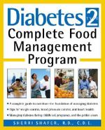 Diabetes Type 2 : Complete Food Management Program - Sherri Shafer