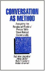 Conversation As Method : Analyzing the Relational World of People Who Were Raised Communally - Ruthellen H. Josselson