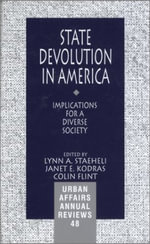 State Devolution in America : Implications for a Diverse Society - Lynn A. Staeheli