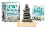 Stone Stacking : Build Your Way to Mindfulness - Christine Kopaczewski